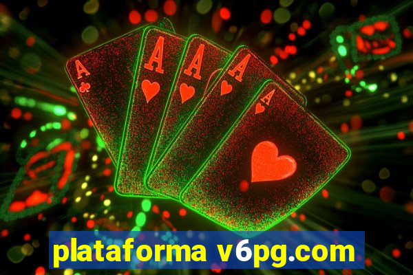 plataforma v6pg.com